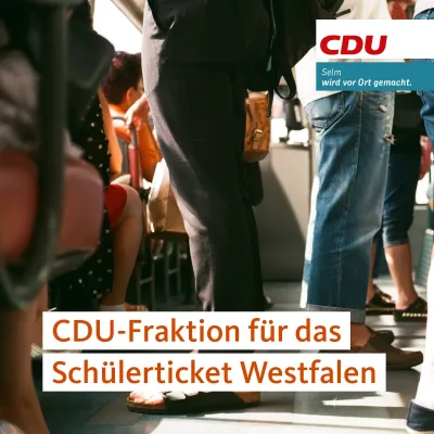 CDU-Fraktion für die Einführung des Schülerticket Westfalen