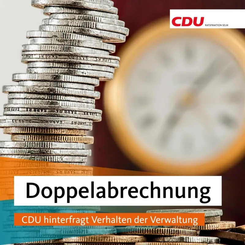 Doppelabrechnungen: CDU hinterfragt Verhalten der Verwaltung