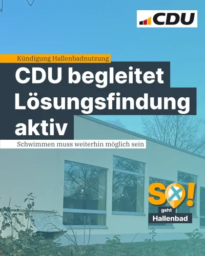 Hallenbadnutzung: CDU-Fraktion begleitet Lösungsfindung aktiv